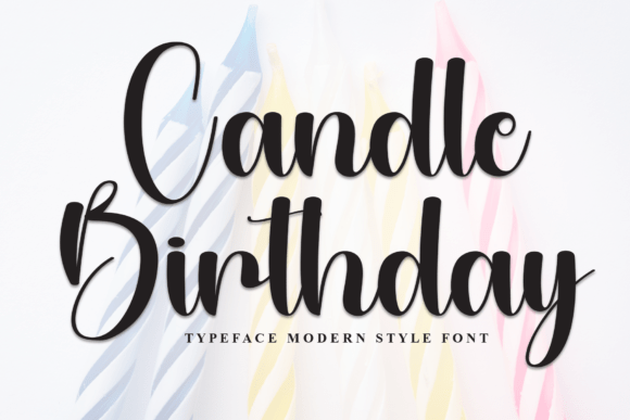 Candle Birthday: A Stylish Script Font for Modern Web Design