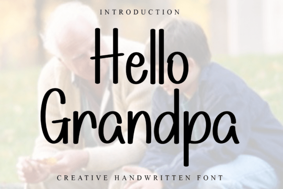 Hello Grandpa: A Festive Script Font for Editorial Charm