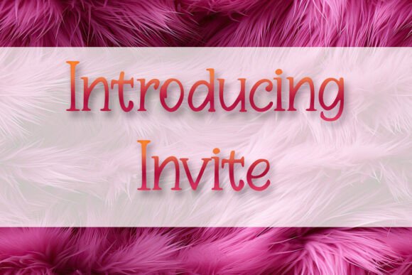 Invite: A Whimsical Font for Engaging Brand Content