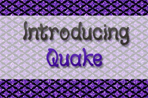 Quake: A Versatile Font for Creative Campaigns